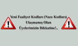 Nace Kodları Ulaşmamış Olan Üyelerimizin Dikkatine!